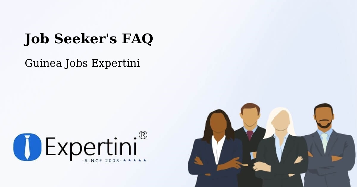 Job Seeker FAQ – Koundara - Guinea Jobs Expertini